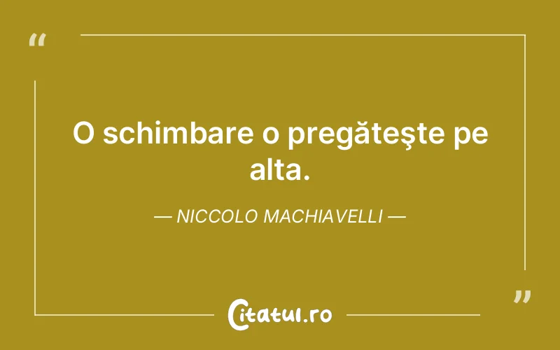 Citat Niccolo Machiavelli - citate viata