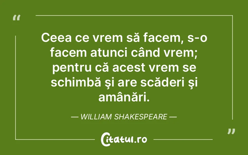 Citat William Shakespeare - citate viata