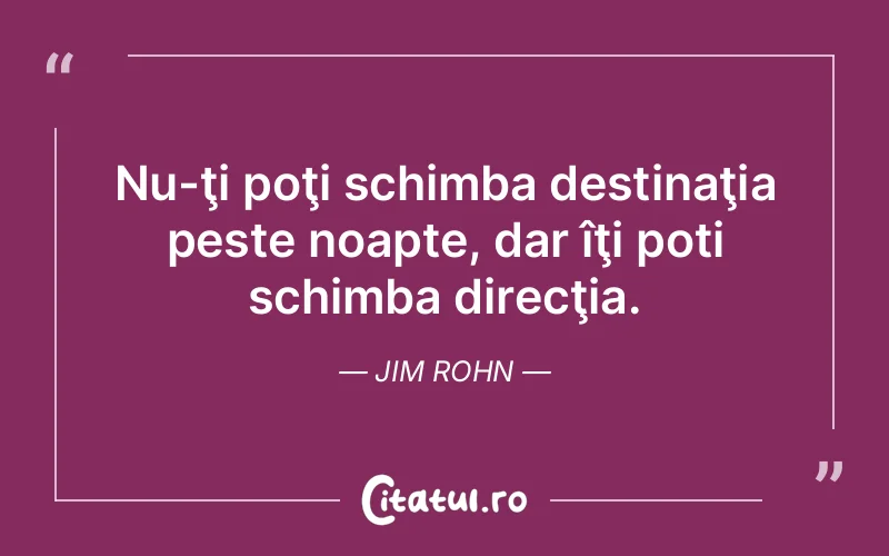 Citat Jim Rohn - citate viata