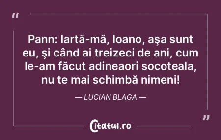 Unele fiinţe mută hotarele destinului,...