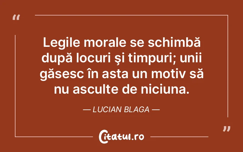 Citat Lucian Blaga - citate viata