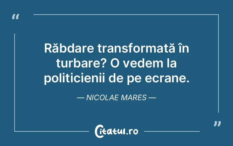 Citat Nicolae Mares - citate viata