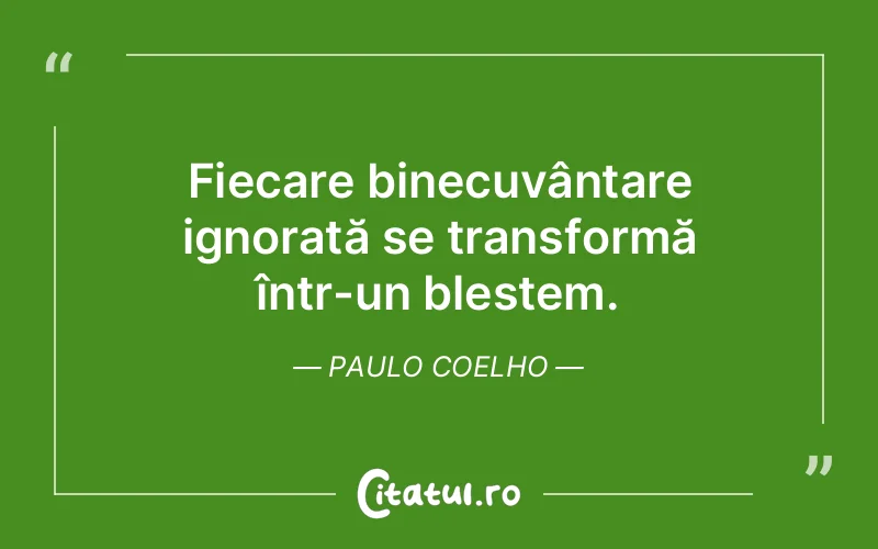 Citat Paulo Coelho - citate viata