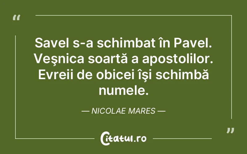 Citat Nicolae Mares - citate viata