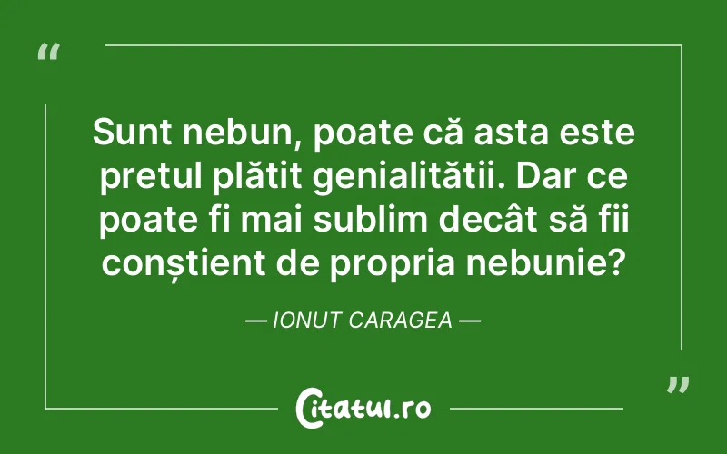 Citat Ionut Caragea - citate viata