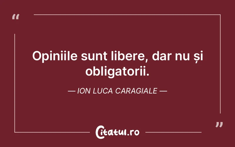 Citat Ion Luca Caragiale - citate viata