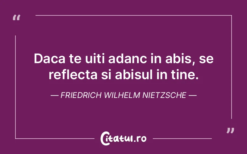 Citat Friedrich Wilhelm Nietzsche - citate viata