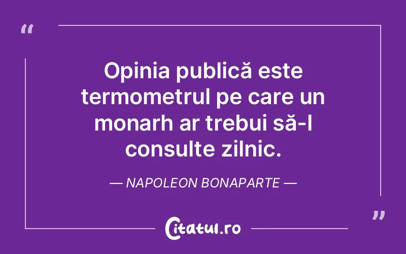 Citat Napoleon Bonaparte - citate viata