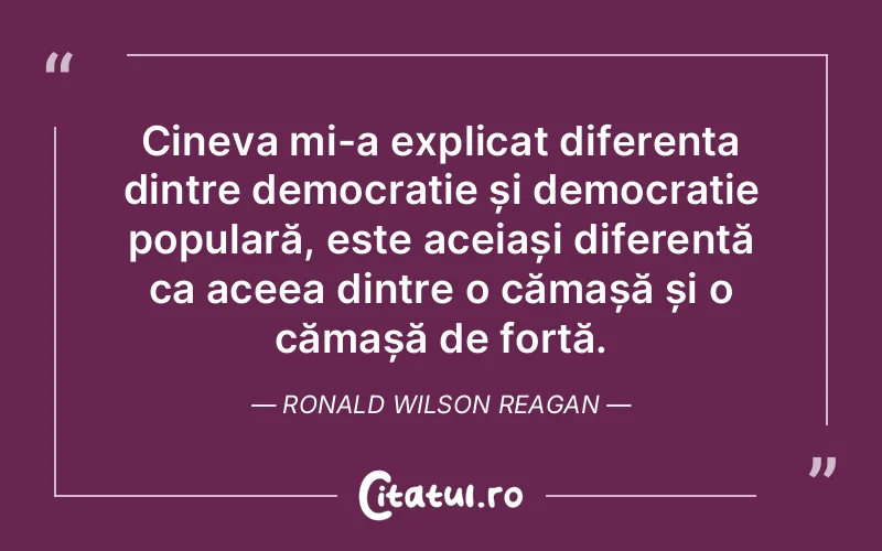 Citat Ronald Wilson Reagan - citate viata