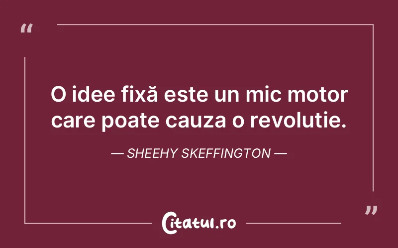 Citat Sheehy Skeffington - citate viata