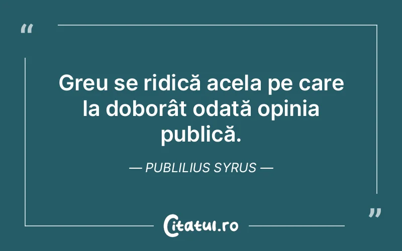 Citat Publilius Syrus - citate viata