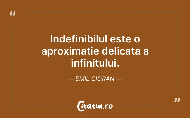 Citat Emil Cioran - citate viata