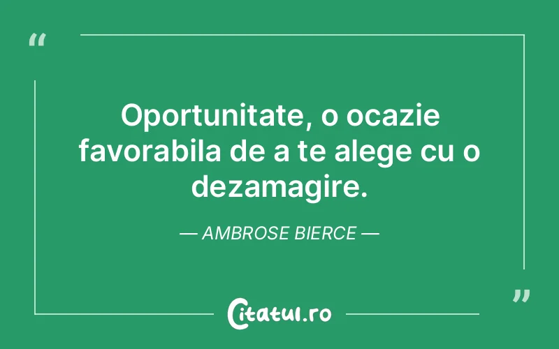 Citat Ambrose Bierce - citate viata