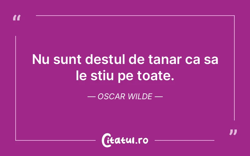 Citat Oscar Wilde - citate viata