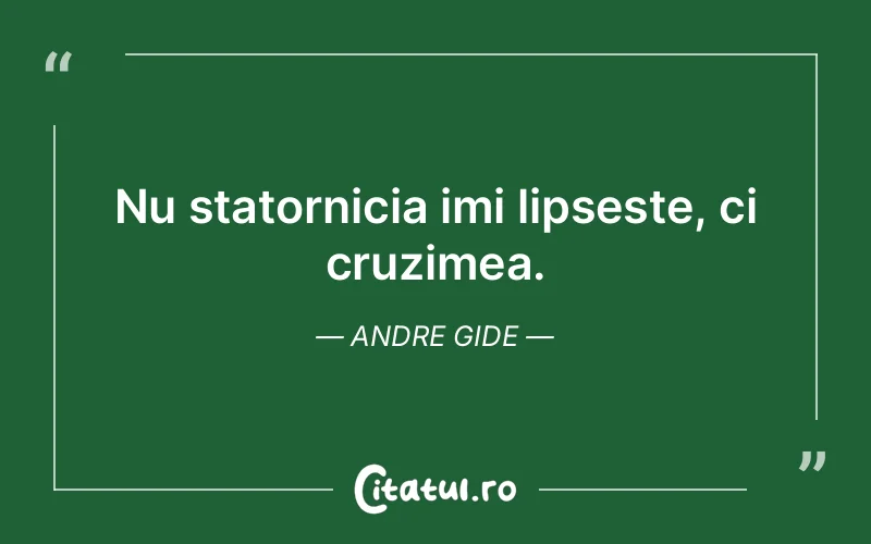 Citat Andre Gide - citate viata