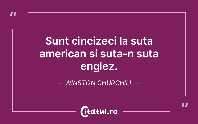 Citat Winston Churchill - citate viata
