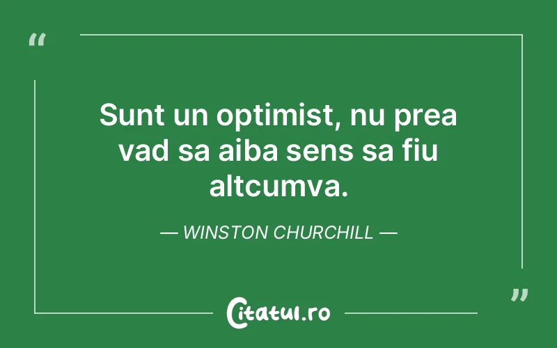 Citat Winston Churchill - citate viata