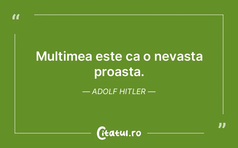 Citat Adolf Hitler - citate viata