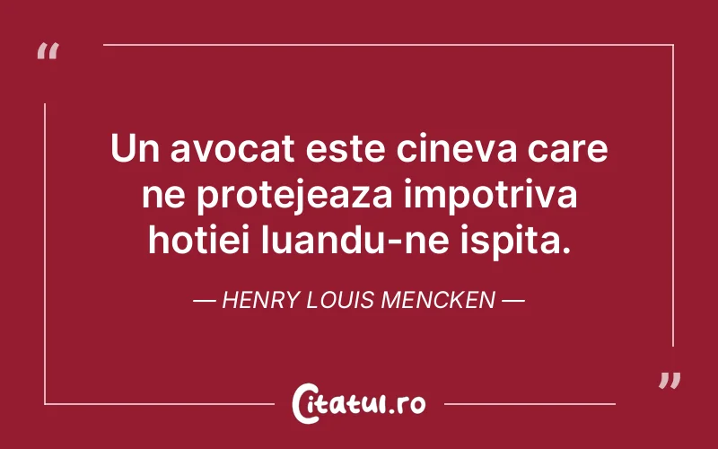 Citat Henry Louis Mencken - citate viata