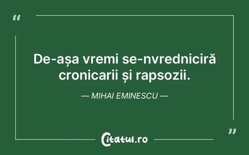 Citat Mihai Eminescu - citate viata