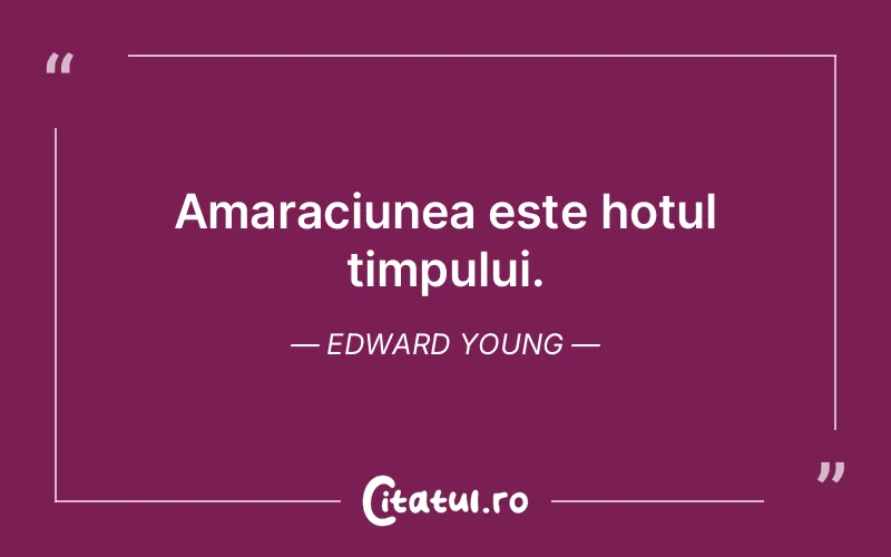 Citat Edward Young - citate viata