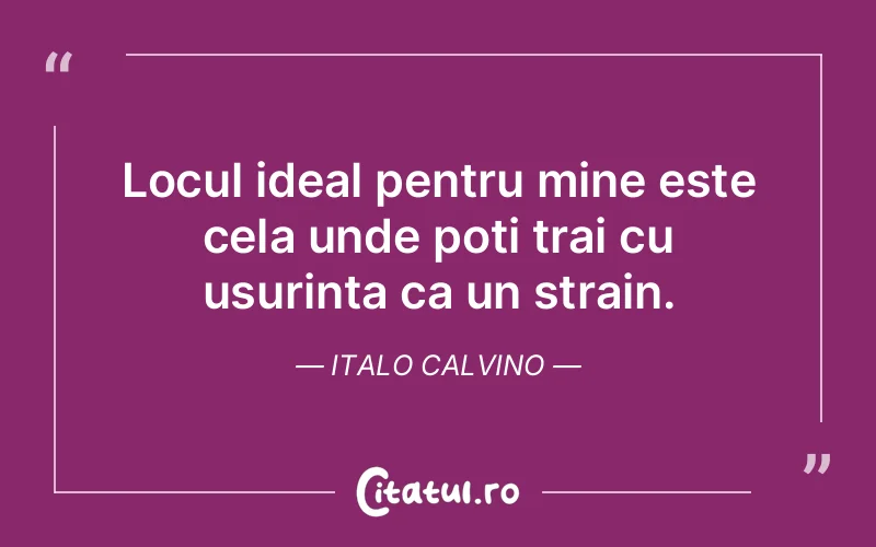 Citat Italo Calvino - citate viata