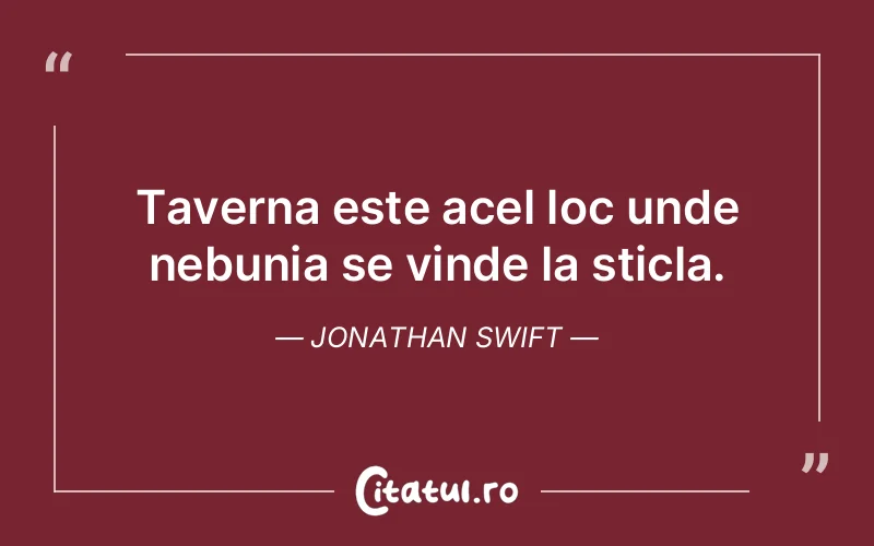 Citat Jonathan Swift - citate viata