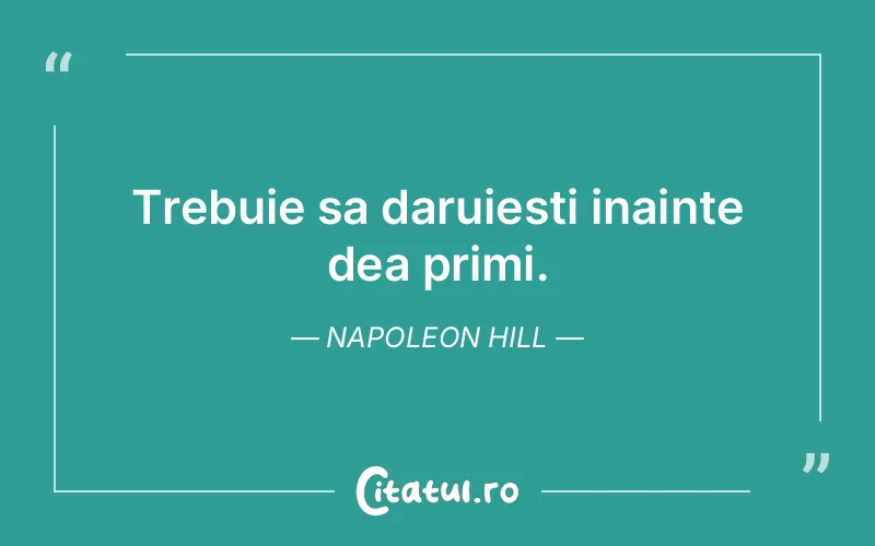 Citat Napoleon Hill - citate viata