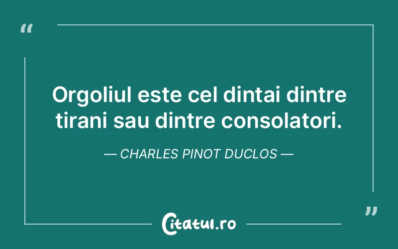 Citat Charles Pinot Duclos - citate viata