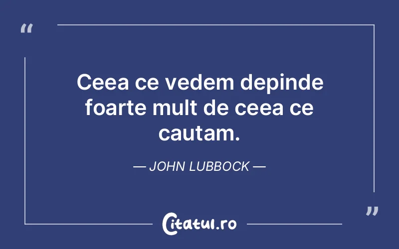 Citat John Lubbock - citate viata