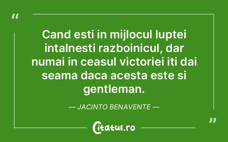 Citat Jacinto Benavente - citate viata