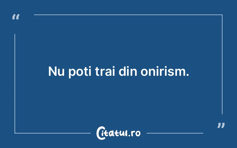 Citat Autor necunoscut - citate viata