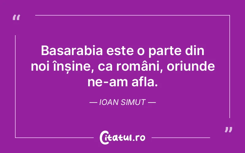 Citat Ioan Simut - citate viata