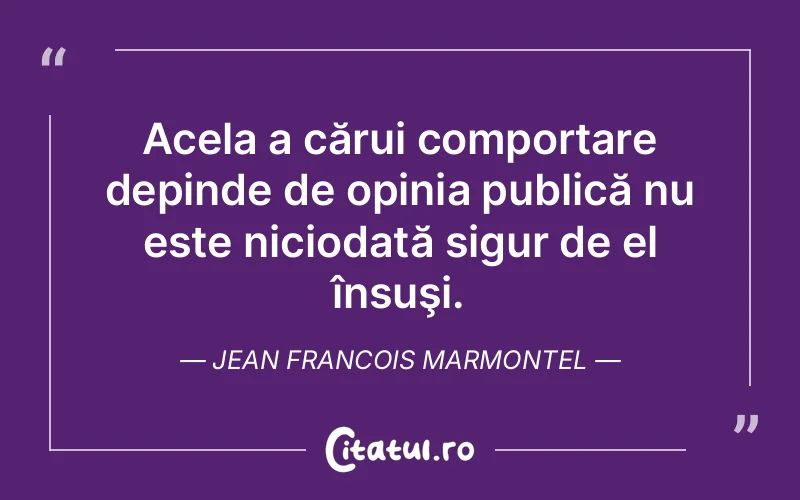 Citat Jean Francois Marmontel - citate viata
