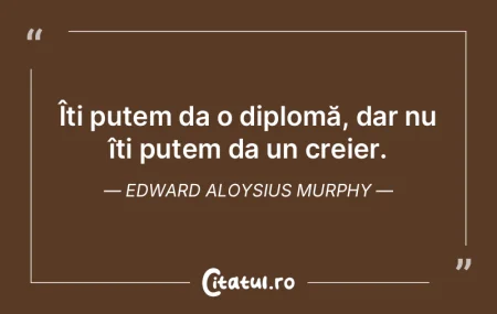 Cu cât e mai mică mintea, cu atât e m...