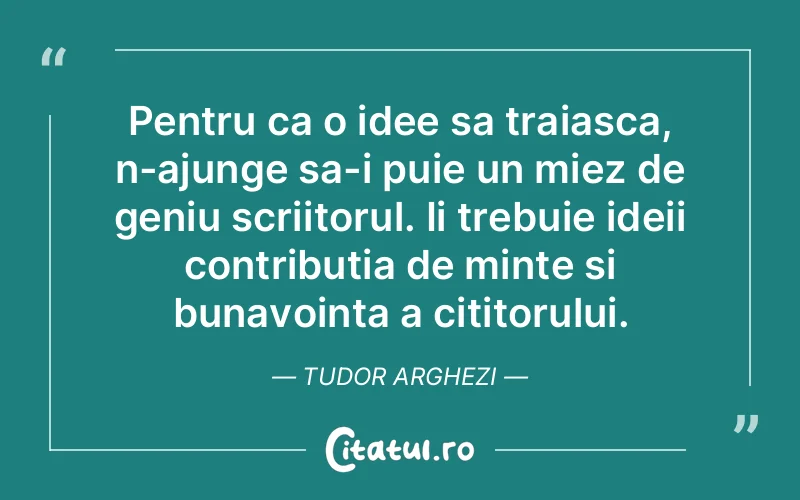Citat Tudor Arghezi - citate viata