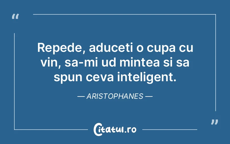 Citat Aristophanes - citate viata