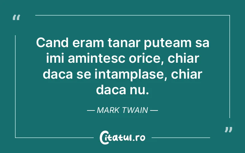 Citat Mark Twain - citate viata