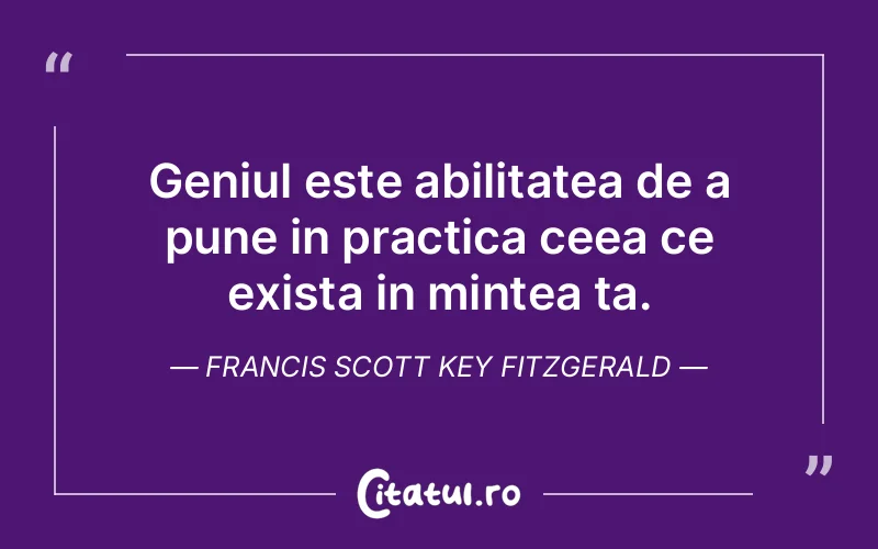 Citat Francis Scott Key Fitzgerald - citate viata