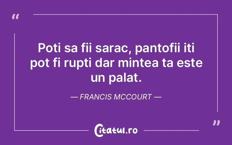Citat Francis McCourt - citate viata