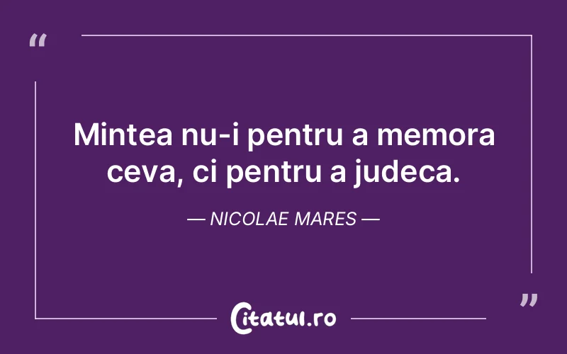 Citat Nicolae Mares - citate viata