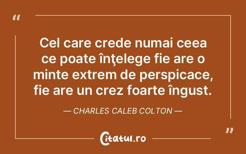 Citat Charles Caleb Colton - citate viata