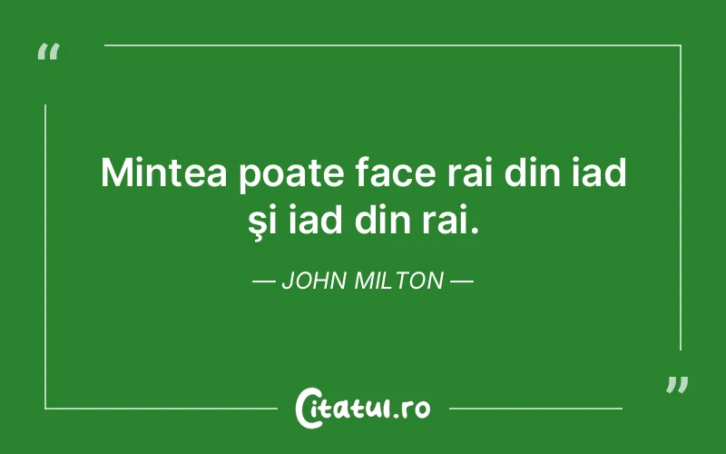 Citat John Milton - citate viata