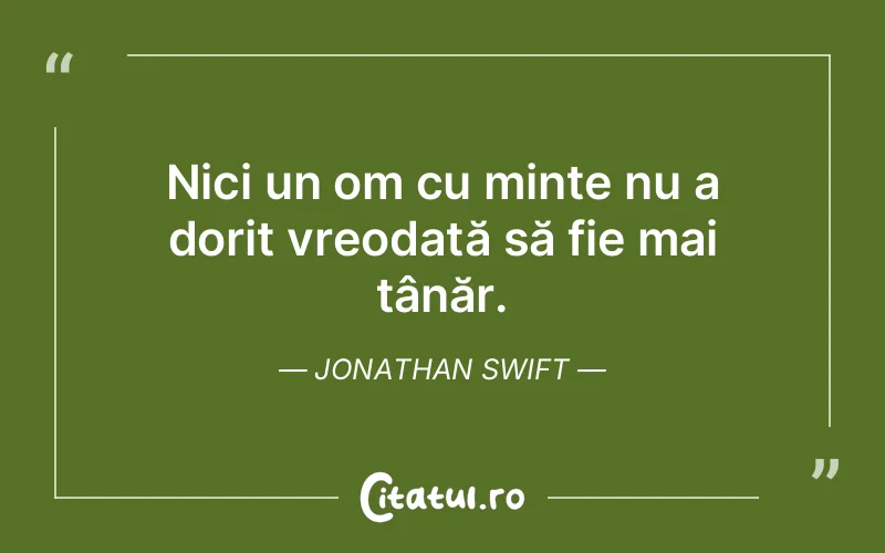 Citat Jonathan Swift - citate viata
