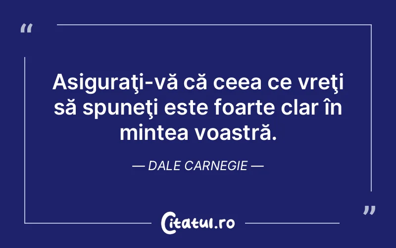 Citat Dale Carnegie - citate viata