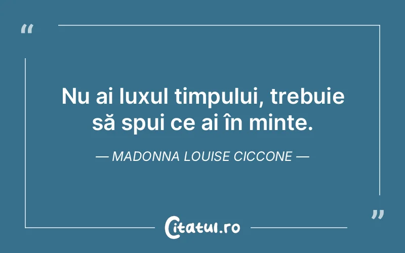 Citat Madonna Louise Ciccone - citate viata