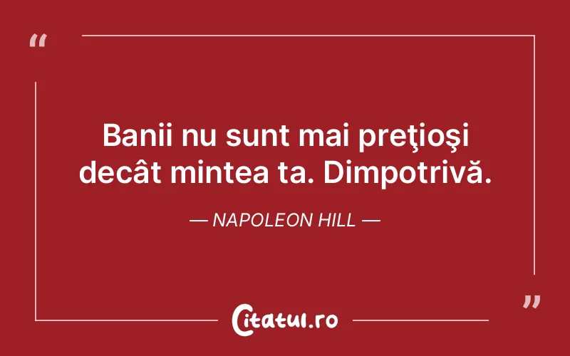 Citat Napoleon Hill - citate viata