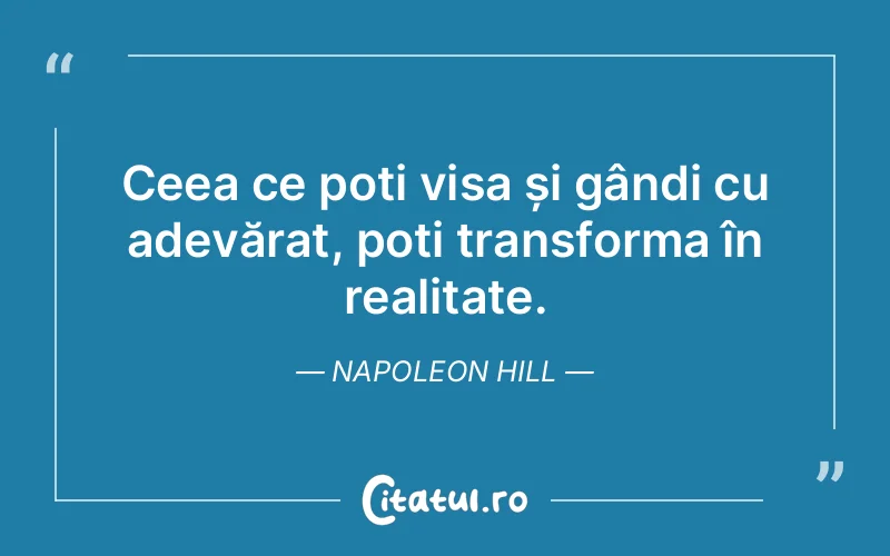 Citat Napoleon Hill - citate viata