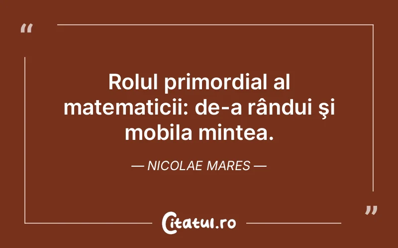 Citat Nicolae Mares - citate viata