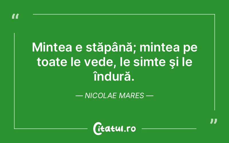 Citat Nicolae Mares - citate viata